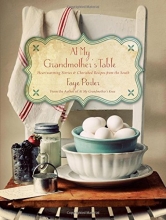 Cover art for At My Grandmother's Table: Heartwarming Stories and Cherished Recipes from the South