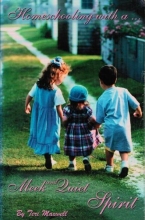 Cover art for Homeschooling with a Meek and Quiet Spirit