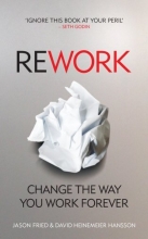 Cover art for Rework: Change The Way You Work Forever
