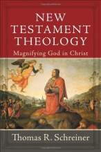 Cover art for New Testament Theology: Magnifying God in Christ