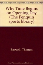 Cover art for Why Time Begins on Opening Day (The Penquin sports library)