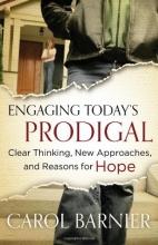 Cover art for Engaging Today's Prodigal: Clear Thinking, New Approaches, and Reasons for Hope