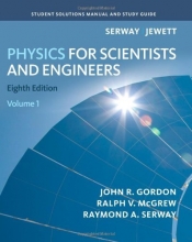 Cover art for Student Solutions Manual, Volume 1 for Serway/Jewett's Physics for Scientists and Engineers, 8th