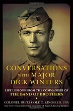 Cover art for Conversations with Major Dick Winters: Life Lessons from the Commander of the Band of Brothers