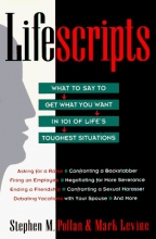 Cover art for Lifescripts: What to Say to Get What You Want in 101 of Life's Toughest Situations