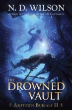 Cover art for The Drowned Vault (Ashtown Burials #2)