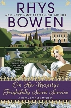 Cover art for On Her Majesty's Frightfully Secret Service (A Royal Spyness Mystery)