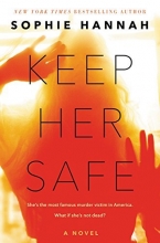 Cover art for Keep Her Safe: A Novel