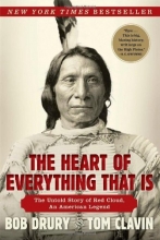 Cover art for The Heart of Everything That Is: The Untold Story of Red Cloud, An American Legend