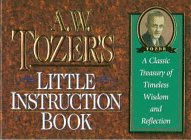 Cover art for Tozer's Little Instruction Book (Christian Classics Series)