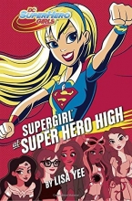 Cover art for Supergirl at Super Hero High (DC Super Hero Girls)