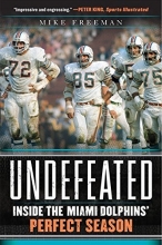 Cover art for Undefeated: Inside the Miami Dolphins' Perfect Season