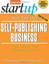 Cover art for Start Your Own Self-Publishing Business: Your Step-By-Step Guide to Success (StartUp Series)