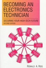 Cover art for Becoming an Electronics Technician: Servicing Your High-Tech Future