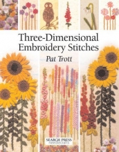 Cover art for Three-Dimensional Embroidery Stitches (Needlecrafts)