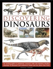 Cover art for Discovering Dinosaurs: An exciting guide to prehistoric creatures, with 350 fabulous detailed drawings of dinosaurs and prehistoric beasts, and the places they lived.