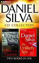 Cover art for Daniel Silva CD Collection: The Mark of the Assassin, The Unlikely Spy