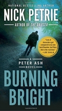 Cover art for Burning Bright (A Peter Ash Novel)