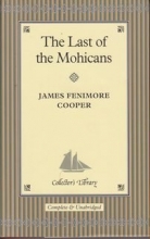Cover art for The Last of the Mohicans (Collector's Library)