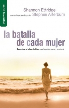Cover art for Batalla de Cada Mujer, La: Every Woman's Battle (Spanish Edition)