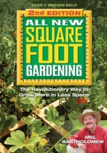 Cover art for All New Square Foot Gardening II: The Revolutionary Way to Grow More in Less Space