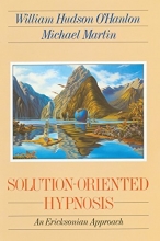 Cover art for Solution-Oriented Hypnosis: An Ericksonian Approach