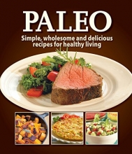 Cover art for Paleo: Simple, wholesome and delicious recipes for healthy living.