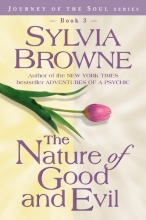 Cover art for The Nature of Good and Evil (Journey of the Soul)