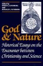Cover art for God and Nature: Historical Essays on the Encounter between Christianity and Science