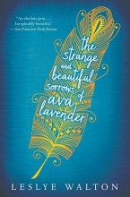 Cover art for The Strange and Beautiful Sorrows of Ava Lavender