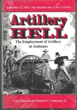 Cover art for Artillery Hell: The Employment of Artillery at Antietam (Texas a&M University Military History Series)