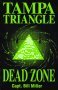 Cover art for Tampa Triangle Dead Zone