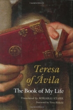 Cover art for Teresa of Avila: The Book of My Life