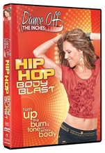 Cover art for Dance Off The Inches: Hip Hop Body Blast