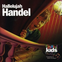 Cover art for Classical Kids: Hallelujah Handel!