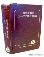 Cover art for The Super Giant Print Bible, Old Time Gospel Hour Edition - King James Version: New Testament, Psalms, Proverbs