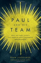 Cover art for Paul and His Team: What the Early Church Can Teach Us About Leadership and Influence