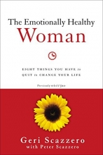 Cover art for The Emotionally Healthy Woman: Eight Things You Have to Quit to Change Your Life