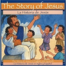 Cover art for The Story of Jesus = LA Historia De Jesus