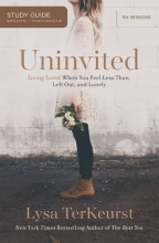 Cover art for Uninvited: Living Loved When You Feel Less Than, Left Out, and Lonely, Study Guide