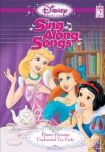 Cover art for Disney Princess Sing Along Songs, Vol. 2 - Enchanted Tea Party