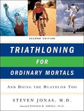 Cover art for Triathloning for Ordinary Mortals: And Doing the Duathlon Too