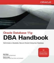 Cover art for Oracle Database 11g DBA Handbook (Oracle Press)