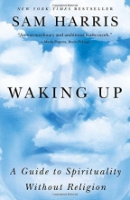 Cover art for Waking Up: A Guide to Spirituality Without Religion