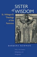 Cover art for Sister of Wisdom: St. Hildegard's Theology of the Feminine
