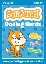 Cover art for Scratch Coding Cards: Creative Coding Activities for Kids