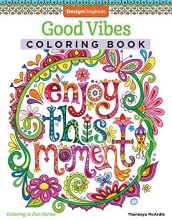 Cover art for Good Vibes Coloring Book (Coloring is Fun) (Design Originals): 30 Beginner-Friendly Relaxing & Creative Art Activities on High-Quality Extra-Thick Perforated Paper that Resists Bleed Through