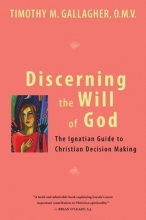 Cover art for Discerning the Will of God: An Ignatian Guide to Christian Decision Making
