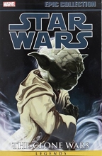 Cover art for Star Wars Legends Epic Collection: The Clone Wars Vol. 1 (Epic Collection: Star Wars Legends: the Clone Wars)