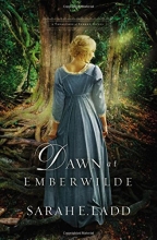 Cover art for Dawn at Emberwilde (A Treasures of Surrey Novel)